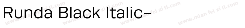 Runda Black Italic字体转换